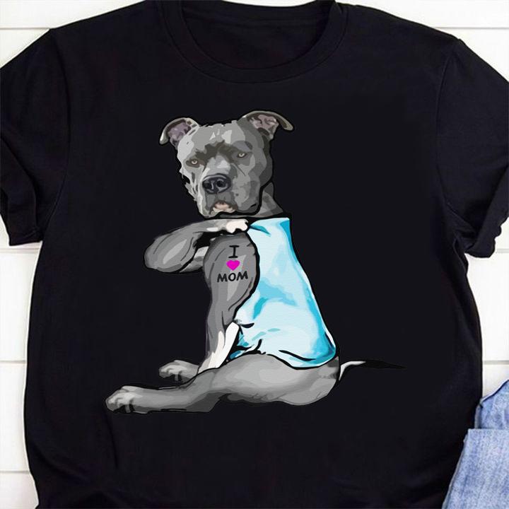 Tattoos Pitbull I love mom t-shirt shirt