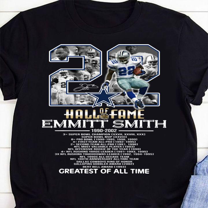 No 22 Emmitt Smith Signature Hall Of Fame 1990 2002 Greatest Of t-shirt shirt