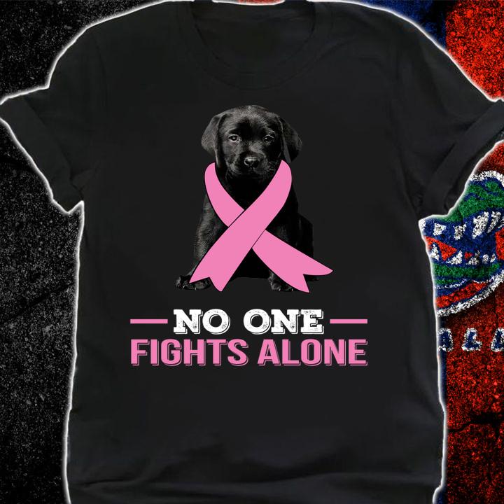 Black Labrador Breast Cancer No One Fights Alone t-shirt shirt