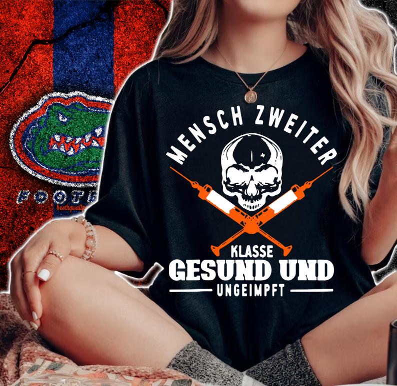 Mensch Zweiter Klasse Gesund Und Ungeimpft - Impfung Nein Danke Skull t-shirt woman shirt