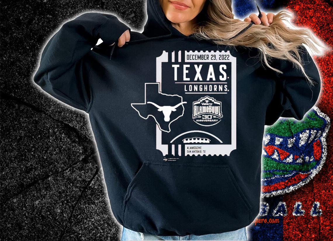 2022 Valero Alamo Bowl Texas Longhorns December 29 2022 Alamodome San Antonio shirt t-shirt hoodie