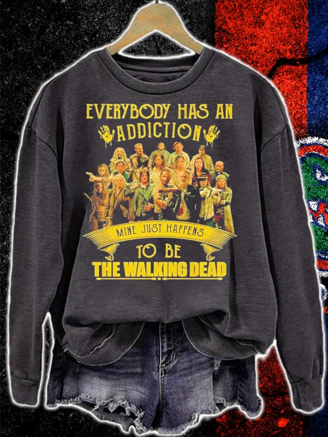 Everybody Has An Addiction Mine Just Happens To Be The Walking Dead 2022 Shirt t-shirt sweatshirt