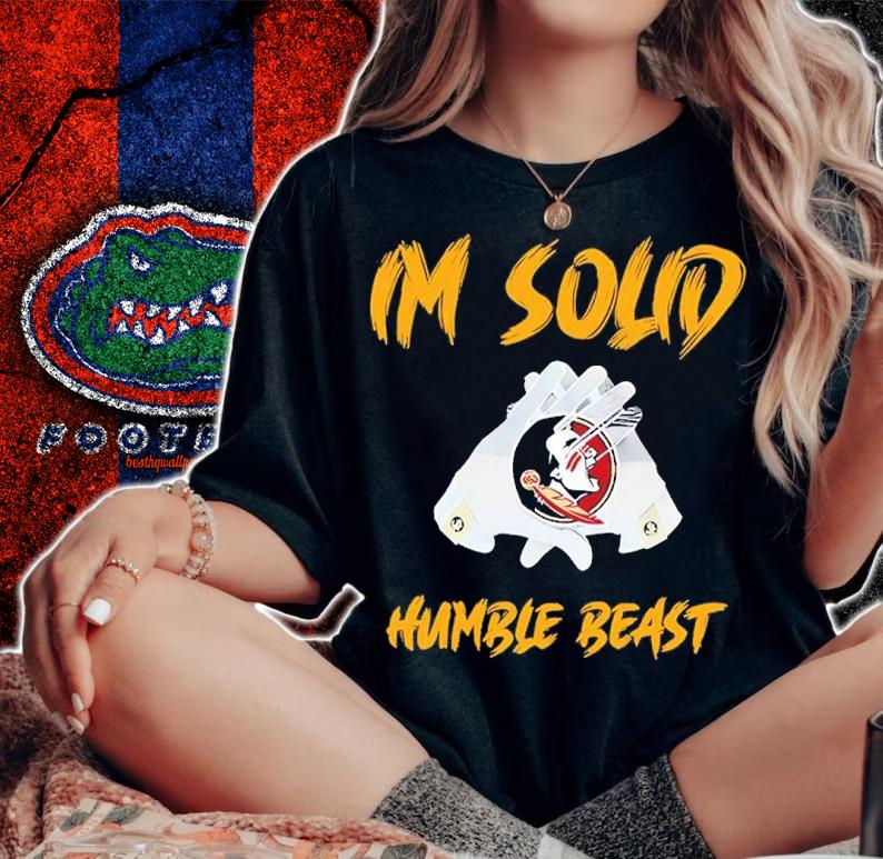 Florida State Im Soud Humble Beast Shirt t-shirt woman shirt