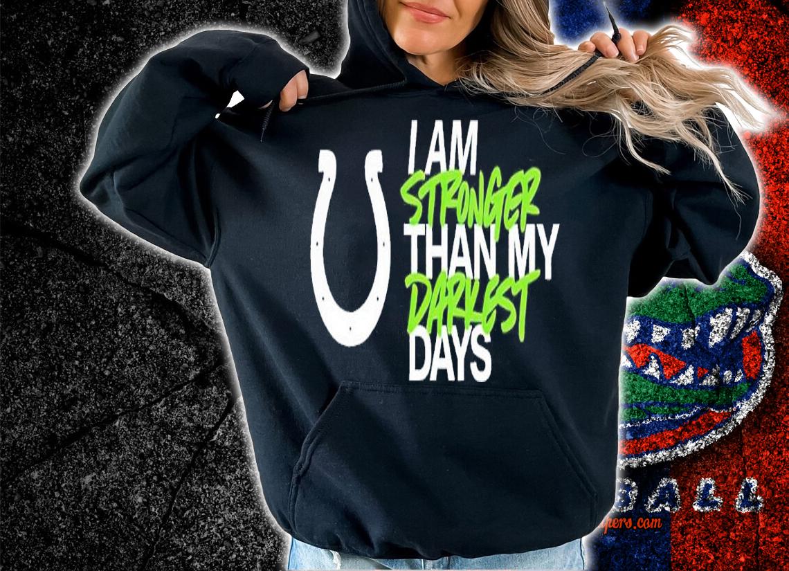 I am stronger than my darkest days Kicking The Stigma shirt t-shirt hoodie