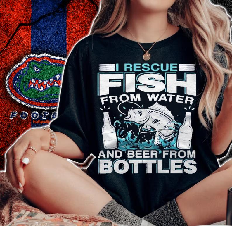 I Rescue Fish From Water And Beer From Bottles Fisherman Shirt t-shirt woman shirt