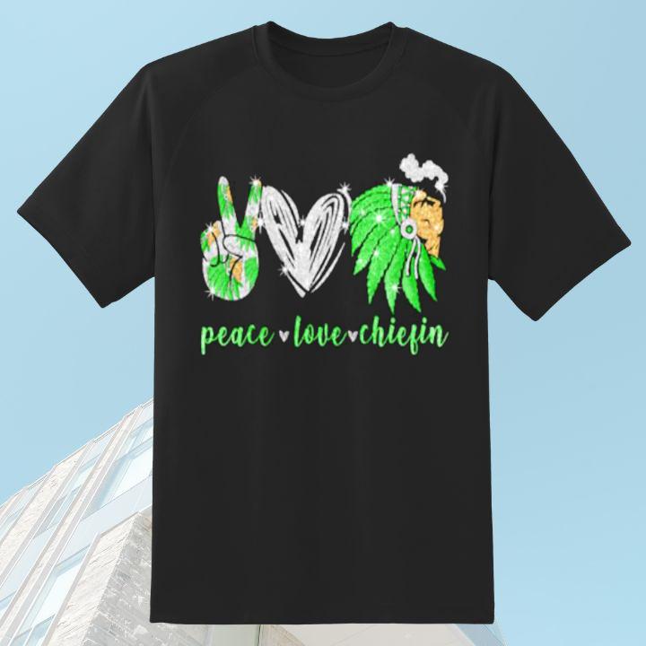Kansas City Chiefs Peace Love Chiefin Weed T-Shirt - Perfect for Fans!
