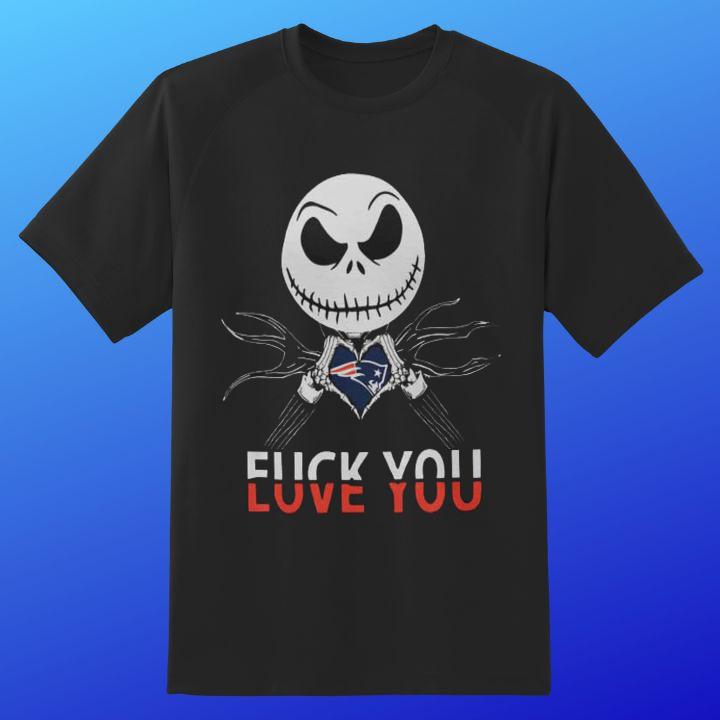 Premium Jack Skellington New England Patriots Fuck You Love You T-Shirt