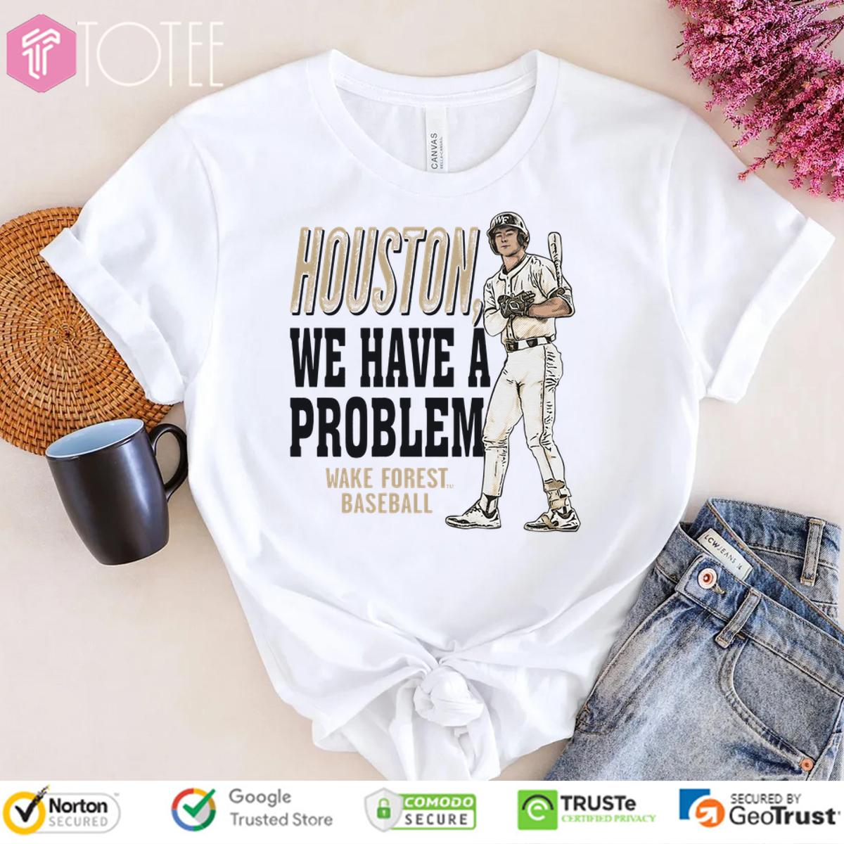 Marek Houston We Have A Problem Wake Forest Demon Deacons Shirt