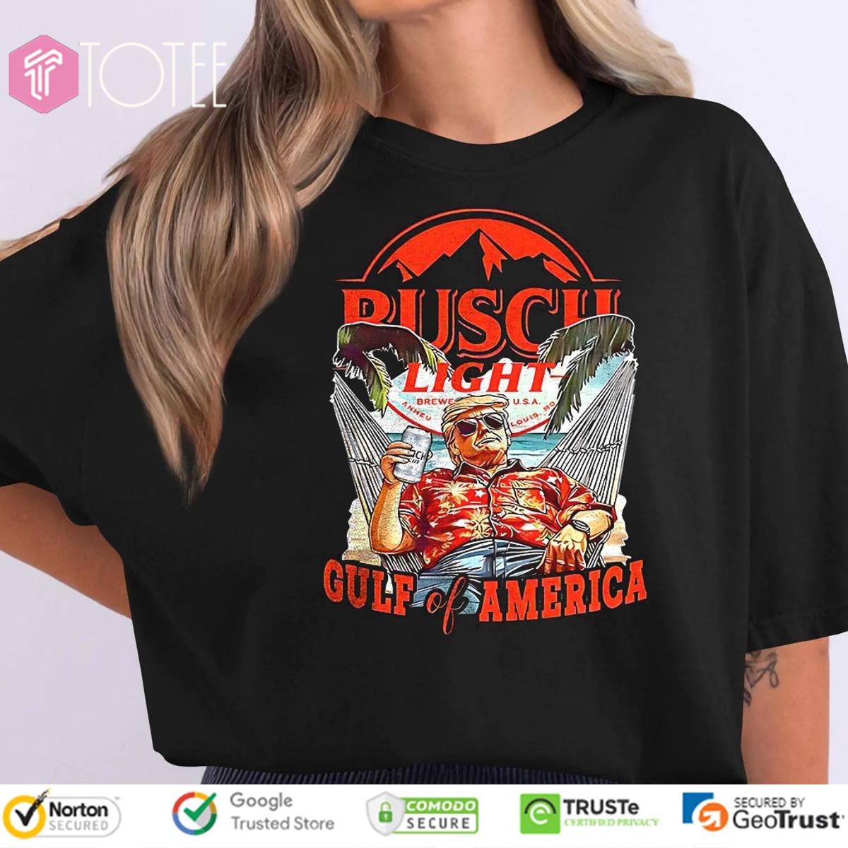 Trump Busch Light Gulf Of America Beer Lover T-Shirt