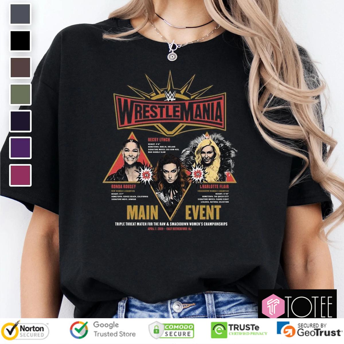 WrestleMania Main Event Charlotte Becky Lynch Ronda Rousey T-Shirt
