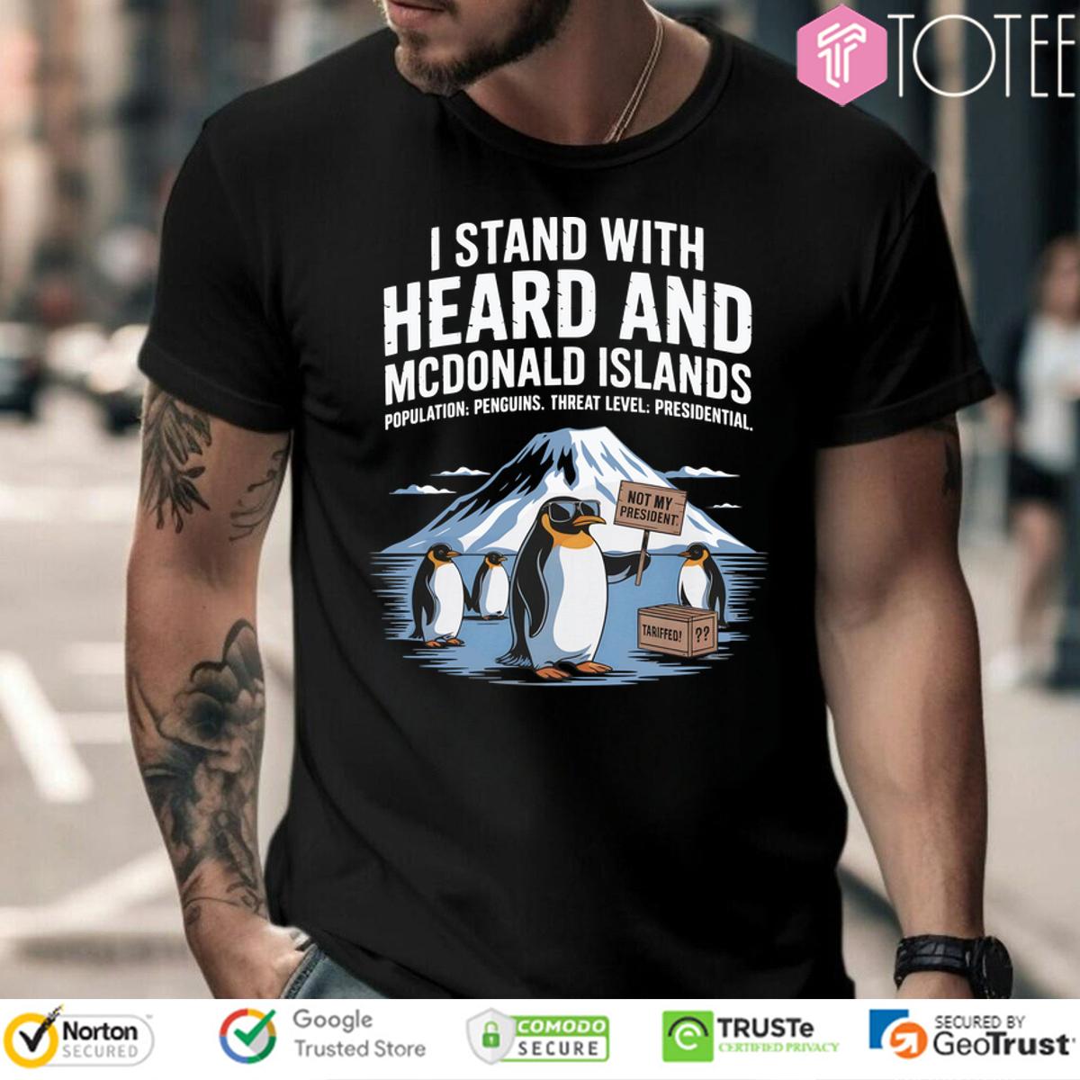 Protect Penguins: Stand With Heard & McDonald Islands Shirt